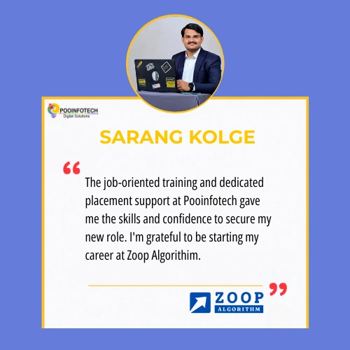Sarang Kolge student testimonial for POOINFOTECH's job-oriented training and placement support